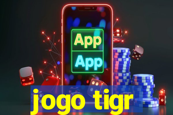 jogo tigr